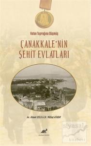 Vatan Toprağına Düşmüş Çanakkale'nin Şehit Evlatları (Ciltli)