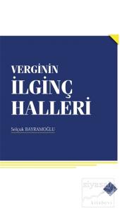 Verginin İlginç Halleri
