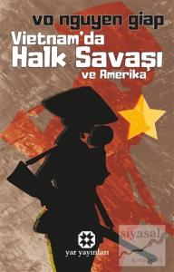 Vietnam'da Halk Savaşı ve Amerika