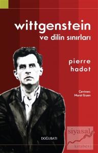 Wittgenstein ve Dilin Sınırları