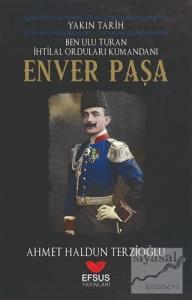 Yakın Tarih Enver Paşa