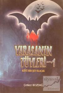 Yarasanın Tüyleri 1