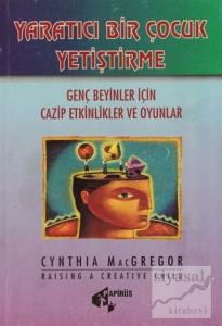Yaratıcı Bir Çocuk Geliştirme