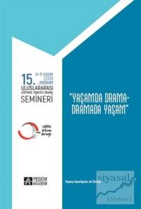 Yaşamda Drama - Dramada Yaşam