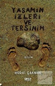 Yaşamın İzleri ve Tersinim