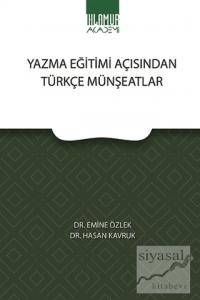 Yazma Eğitimi Açısından Türkçe Münşeatlar