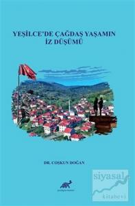 Yeşilce'de Çağdaş Yaşamın İz Düşümü