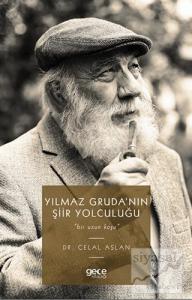 Yılmaz Gruda'nın Şiir Yolculuğu