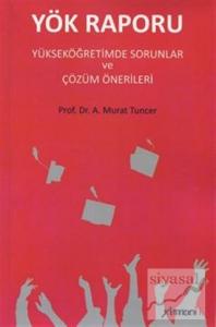 Yök Raporu  Yükseköğretimde Sorunlar ve Çözüm Önerileri