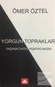 Yorgun Topraklar