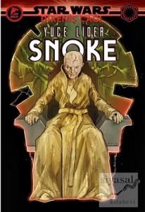 Yüce Lider Snoke - Star Wars: Direniş Çağı