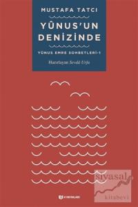 Yunus'un Denizinde