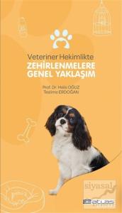 Zehirlenmelere Genel Yaklaşım - Veteriner Hekimlikte