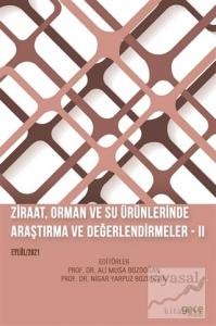 Ziraat Orman ve Su Ürünlerinde Araştırma ve Değerlendirmeler 2