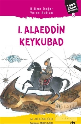 1. Alaeddin Keykubad M. Ali Köseoğlu