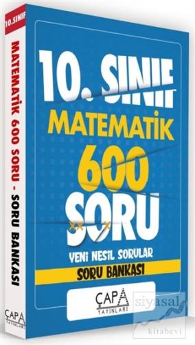10. Sınıf Matematik 600 Soru Yeni Nesil Sorular Soru Bankası Kolektif