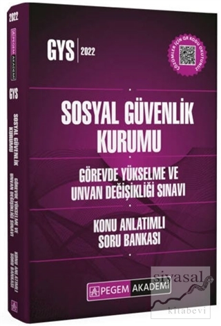 2022 GYS Sosyal Güvenlik Kurumu Görevde Yükselme ve Unvan Değişikliği Sınavı Konu Anlatımlı Soru Bankası