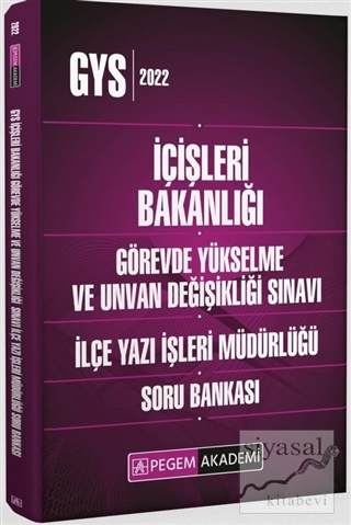 2022 İçişleri Bakanlığı Görevde Yükselme ve Unvan Değişikliği İlçe Yazı İşleri Müdürlüğü Soru Bankası