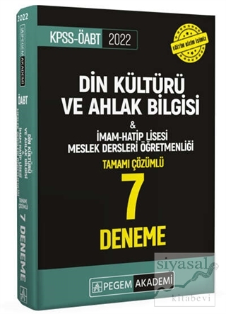 KPSS ÖABT Din Kültürü ve Ahlak Bilgisi ve İmam-Hatip Lisesi Meslek Dersleri Öğretmenliği Tamamı Çözümlü 7 Deneme