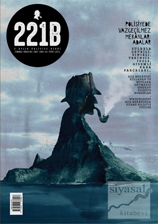 221B İki Aylık Polisiye Dergi Sayı: 33 Temmuz-Ağustos 2021 Kolektif