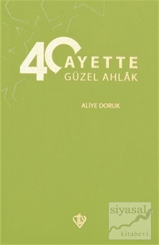 40 Ayette Güzel Ahlak