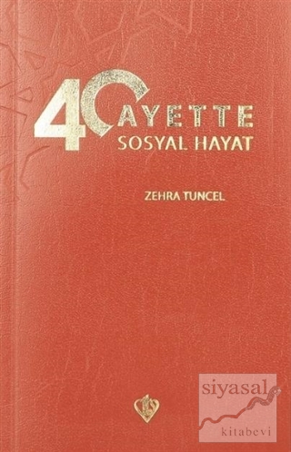 40 Ayette Sosyal Hayat Zehra Tuncel