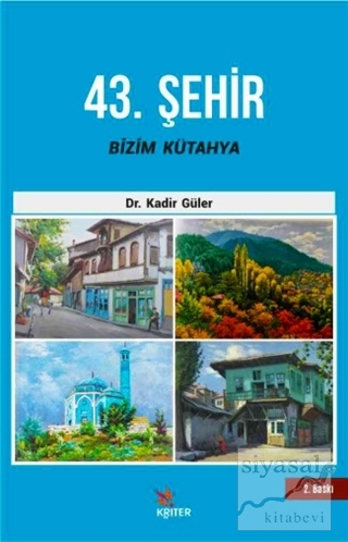 43. Şehir Bizim Kütahya