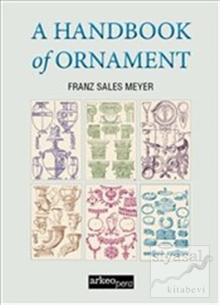 A Handbook of Ornament (Tıpkı Basım)