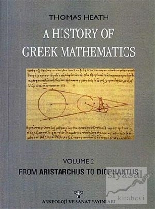 A History Of Greek Mathematics Volume 2 From Aristarchus To Diophantus