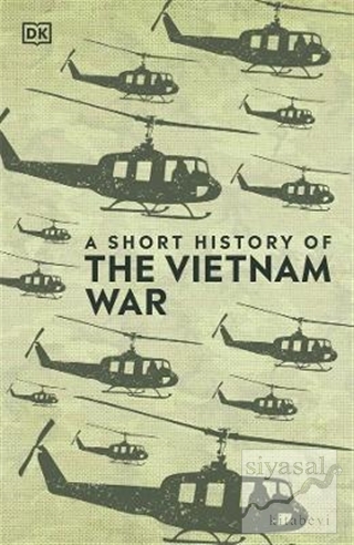 A Short History of The Vietnam War (Ciltli) Kolektif
