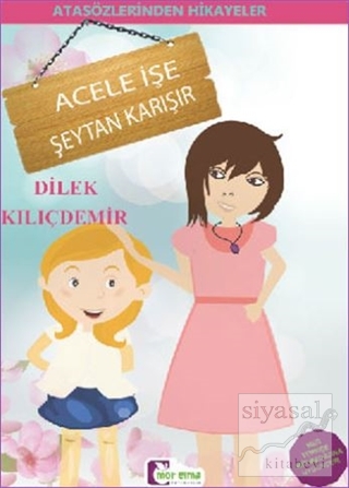 Acele İşe Şeytan Karışır