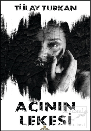 Acının Lekesi Tülay Turkan