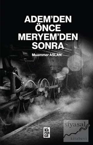 Adem'den Önce Meryem'den Sonra