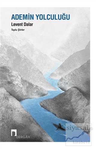Ademin Yolculuğu - Toplu Şiirler