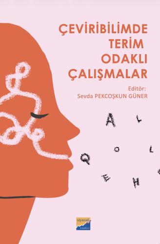 Çeviribilimde Terim Odaklı Çalışmalar