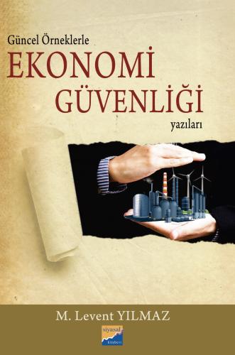 Ekonomi Güvenliği Yazıları