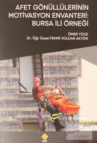 Afet Gönüllülerinin Motivasyon Envanteri: Bursa İli Örneği
