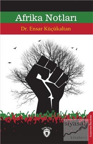 Afrika Notları Ensar Küçükaltan