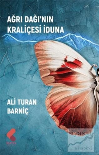 Ağrı Dağı'nın Kraliçesi İduna