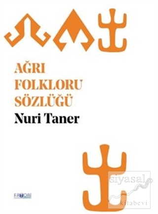 Ağrı Folkloru Sözlüğü Nuri Taner