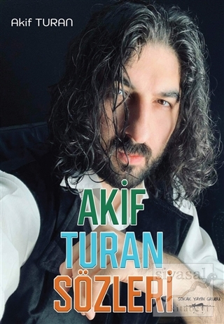 Akif Turan Sözleri