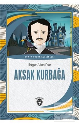 Aksak Kurbağa Edgar Allan Poe