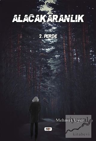 Alacakaranlık 2. Perde