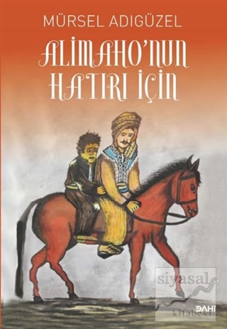 Alimaho'nun Hatırı İçin
