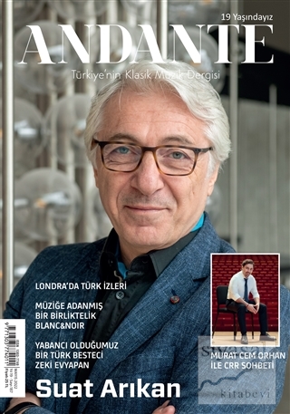 Andante Müzik Dergisi Yıl: 19 Sayı: 187 Mayıs 2022