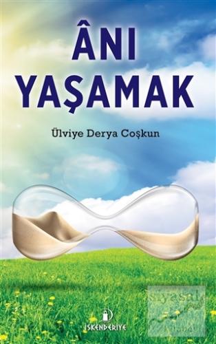 Anı Yaşamak