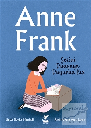 Anne Frank - Sesini Dünyaya Duyuran Kız Aura Lewis