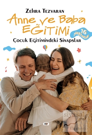 Anne ve Baba Eğitimi Çocuk Eğitimindeki Sinapslar