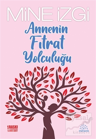 Annenin Fıtrat Yolculuğu