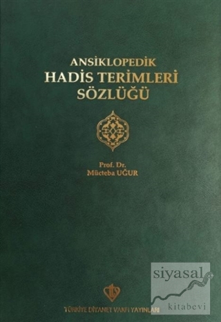 Ansiklopedik Hadis Terimleri Sözlüğü (Ciltli)
